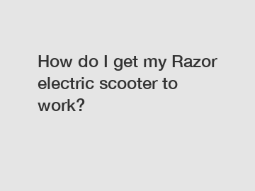 How do I get my Razor electric scooter to work?