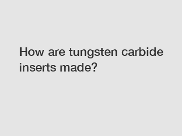 How are tungsten carbide inserts made?