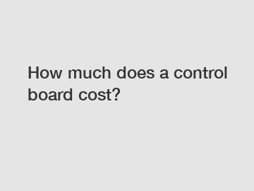 How much does a control board cost?