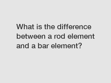 What is the difference between a rod element and a bar element?