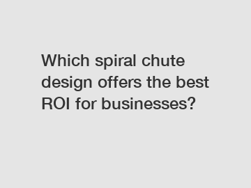 Which spiral chute design offers the best ROI for businesses?