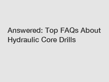 Answered: Top FAQs About Hydraulic Core Drills