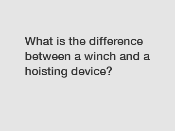 What is the difference between a winch and a hoisting device?
