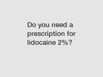 Do you need a prescription for lidocaine 2%?