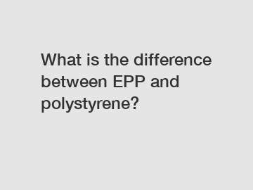 What is the difference between EPP and polystyrene?
