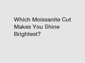 Which Moissanite Cut Makes You Shine Brightest?