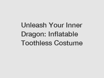 Unleash Your Inner Dragon: Inflatable Toothless Costume