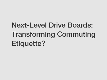 Next-Level Drive Boards: Transforming Commuting Etiquette?