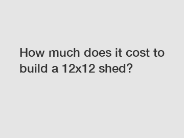 How much does it cost to build a 12x12 shed?