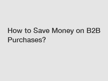 How to Save Money on B2B Purchases?