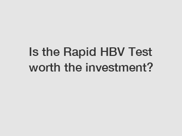 Is the Rapid HBV Test worth the investment?