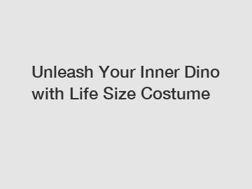 Unleash Your Inner Dino with Life Size Costume