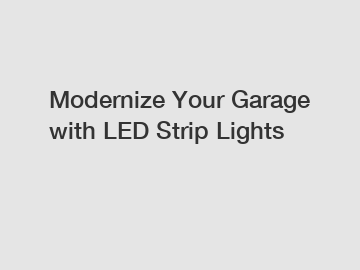 Modernize Your Garage with LED Strip Lights