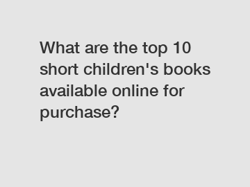 What are the top 10 short children's books available online for purchase?