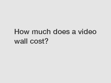 How much does a video wall cost?