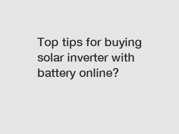 Top tips for buying solar inverter with battery online?