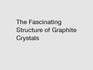 The Fascinating Structure of Graphite Crystals