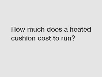 How much does a heated cushion cost to run?