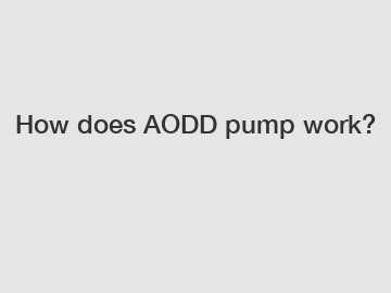 How does AODD pump work?