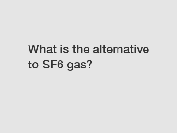 What is the alternative to SF6 gas?