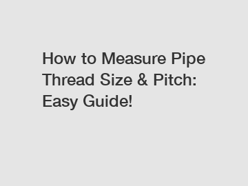 How to Measure Pipe Thread Size & Pitch: Easy Guide!