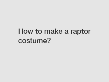 How to make a raptor costume?