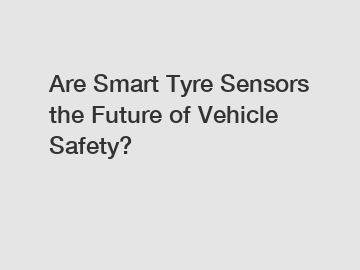 Are Smart Tyre Sensors the Future of Vehicle Safety?
