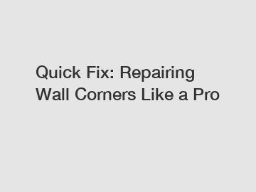 Quick Fix: Repairing Wall Corners Like a Pro