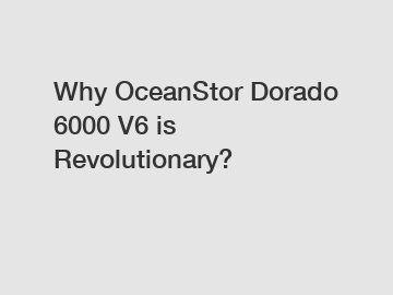 Why OceanStor Dorado 6000 V6 is Revolutionary?