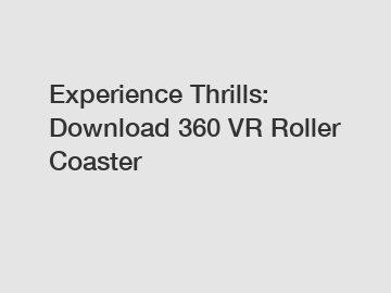 Experience Thrills: Download 360 VR Roller Coaster