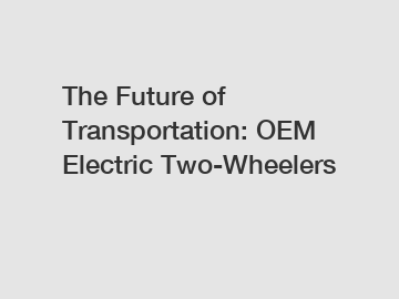 The Future of Transportation: OEM Electric Two-Wheelers