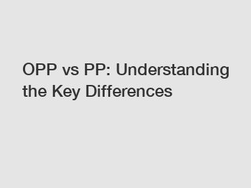 OPP vs PP: Understanding the Key Differences