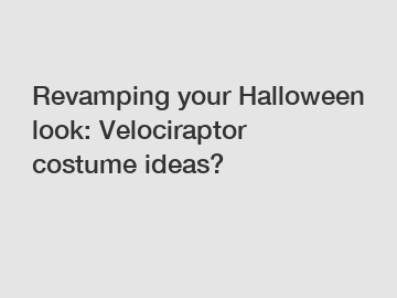 Revamping your Halloween look: Velociraptor costume ideas?