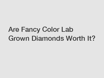 Are Fancy Color Lab Grown Diamonds Worth It?