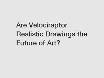 Are Velociraptor Realistic Drawings the Future of Art?