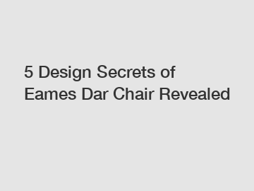 5 Design Secrets of Eames Dar Chair Revealed