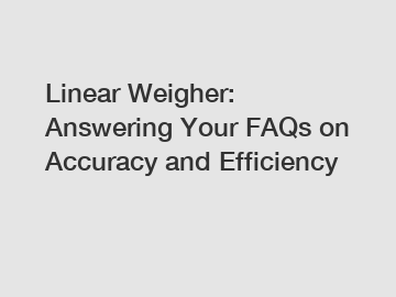 Linear Weigher: Answering Your FAQs on Accuracy and Efficiency