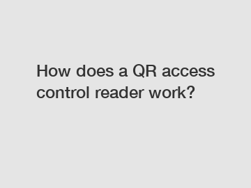How does a QR access control reader work?