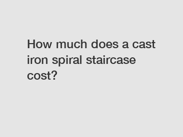 How much does a cast iron spiral staircase cost?