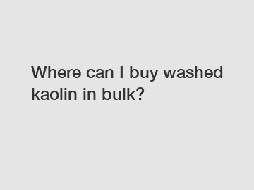 Where can I buy washed kaolin in bulk?