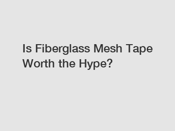 Is Fiberglass Mesh Tape Worth the Hype?