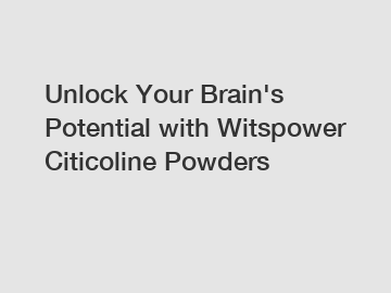 Unlock Your Brain's Potential with Witspower Citicoline Powders