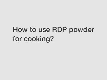 How to use RDP powder for cooking?