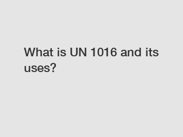 What is UN 1016 and its uses?