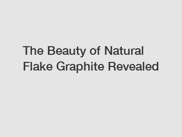 The Beauty of Natural Flake Graphite Revealed