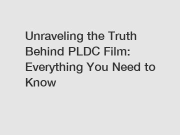 Unraveling the Truth Behind PLDC Film: Everything You Need to Know