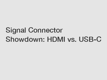 Signal Connector Showdown: HDMI vs. USB-C