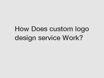 How Does custom logo design service Work?