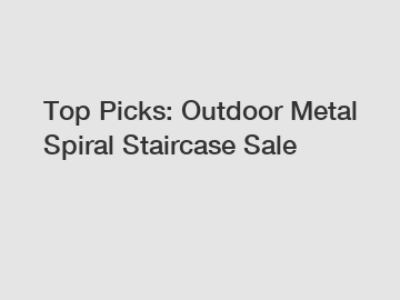 Top Picks: Outdoor Metal Spiral Staircase Sale
