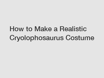 How to Make a Realistic Cryolophosaurus Costume